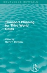 Abbildung von: Transport Planning for Third World Cities (Routledge Revivals) - Routledge
