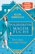 Cover: Polizei&auml;rztin Magda Fuchs - Das Leben, ein ewiger Traum - dtv