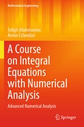 Cover: A Course on Integral Equations with Numerical Analysis - Springer
