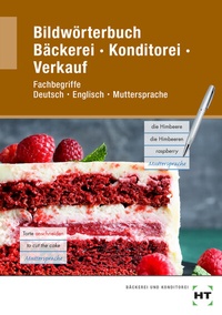 Abbildung von: eBook inside: Buch und eBook Bildwörterbuch Bäckerei Konditorei Verkauf - Verlag Handwerk und Technik