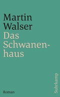 Cover: Das Schwanenhaus - Suhrkamp