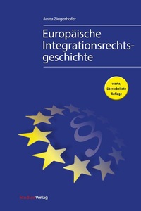 Bild: Europäische Integrationsrechtsgeschichte - Studien Verlag