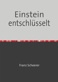 Enlarge image Cover: Einstein entschlüsselt - epubli
