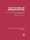 Cover: The Future of Broadcasting - Routledge