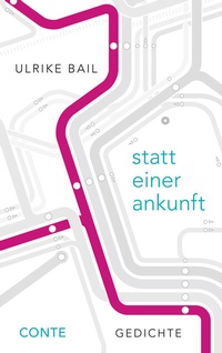 Abbildung von: statt einer ankunft - CONTE-VERLAG