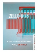 Cover: Zelle B-28 - Eckhaus Verlag Weimar