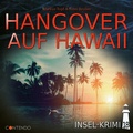 Cover: Insel-Krimi 18: Hangover auf Hawaii - Contendo Media