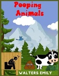 Cover: Pooping Animals - Emily Walters