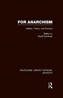 Cover: For Anarchism (RLE Anarchy) - Routledge