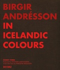 Cover: Birgir Andr&eacute;sson, In Icelandic Colours - DISTANZ Verlag