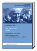 Cover: Die Macht des B&ouml;sen - Traugott Bautz