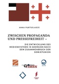 Cover: Zwischen Propaganda und Pressefreiheit - wvb Wissenschaftlicher Verlag Berlin