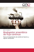 Cover: Biodigestor anaerobico de flujo continuo - Editorial Academica Espanola