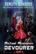 Cover: Devourer (Reality Benders Book #8) - Magic Dome Books