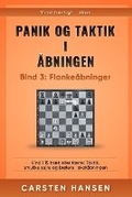 Cover: Panik og taktik i abningen - Bind 3 - Carstenchess