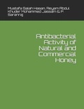 Cover: Antibacterial Activity of Natural and Commercial Honey - JPS Scientific Publications, India