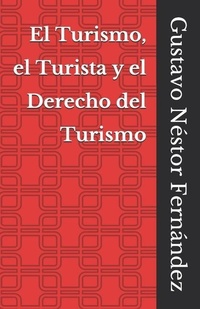 Abbildung von: El Turismo, el Turista y el Derecho del Turismo - CDD 346.024