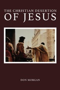 Cover: The Christian Desertion of Jesus - New Harbor Press