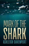 Cover: Mark of the Shark - Ashleigh Davenport
