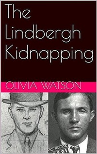 Enlarge image Cover: The Lindbergh Kidnapping - Trellis Publishing