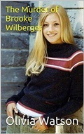 Cover: The Murder of Brooke Wilberger - Trellis Publishing