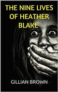 Cover: The Nine Lives of Heather Blake - Trellis Publishing