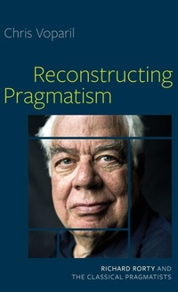 Enlarge image Cover: Reconstructing Pragmatism - Oxford University Press Inc