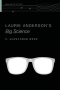 Cover: Laurie Anderson's Big Science - Oxford University Press Inc