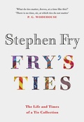 Cover: Fry's Ties - Michael Joseph Ltd