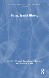 Enlarge image Cover: Doing Spatial History - Routledge