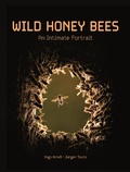 Cover: Wild Honey Bees - Princeton University Press