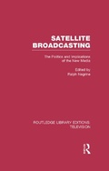 Cover: Satellite Broadcasting - Routledge