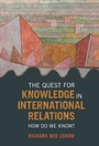 Cover: The Quest for Knowledge in International Relations - Cambridge University Press