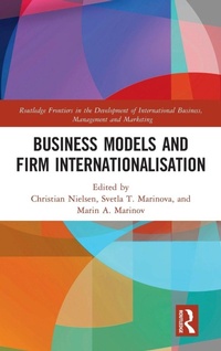 Enlarge image Cover: Business Models and Firm Internationalisation - Routledge