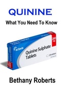 Cover: Quinine. What You Need To Know - Lulu.com