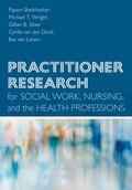 Cover: Practitioner Research for Social Work, Nursing, and the Health Professions - Johns Hopkins University Press
