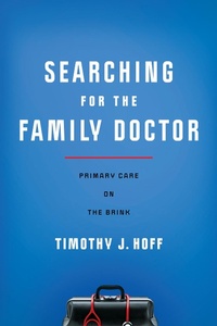 Abbildung von: Searching for the Family Doctor - Johns Hopkins University Press