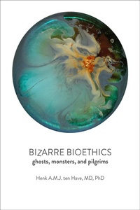 Abbildung von: Bizarre Bioethics - Johns Hopkins University Press
