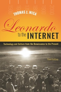 Enlarge image Cover: Leonardo to the Internet - Johns Hopkins University Press