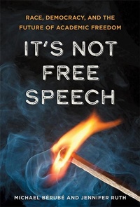 Enlarge image Cover: It's Not Free Speech - Johns Hopkins University Press