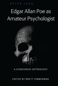 Abbildung von: Edgar Allan Poe as Amateur Psychologist - Peter Lang Verlag