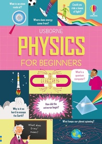 Abbildung von: Physics for Beginners - Usborne Publishing Ltd