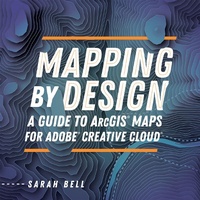 Enlarge image Cover: Mapping by Design - Environmental Systems Research Institute Inc.,U.S.