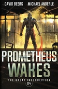 Cover: Prometheus Wakes - Lmbpn Publishing