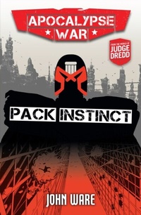 Abbildung von: Apocalypse War Book 1: Pack Instinct - Rebellion Publishing Ltd.
