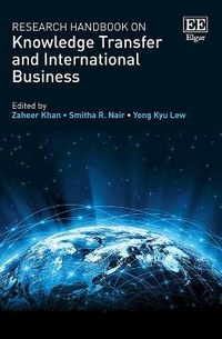 Enlarge image Cover: Research Handbook on Knowledge Transfer and International Business - Edward Elgar Publishing