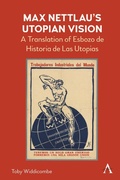 Cover: Max Nettlau's Utopian Vision - Anthem Press