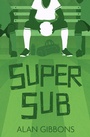 Cover: Super Sub - Barrington Stoke Ltd
