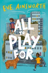 Enlarge image Cover: All to Play For - Barrington Stoke Ltd