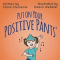 Cover: Put on Your Positive Pants (R) - Fuzzy Flamingo